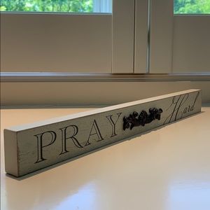 Pray Hard Sign